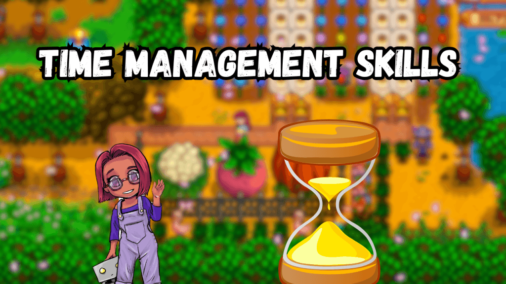 Stardew Valley APK Download v1.6.15.0 Original Free for Android (2025) 10 Time Management skills in stardew valley